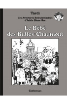 Adele blanc-sec - t10 - le bebe des buttes-chaumont - edition luxe