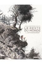 Le reste du monde - vol01 - l-effondrement