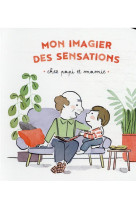 Mon imagier des sensations - chez papi et mamie