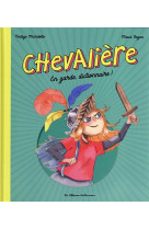 Chevaliere - en garde, dictionnaire !