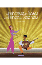 La princesse des roses et le prince des beignets