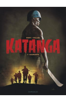 Katanga - tome 1