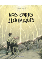 Nos corps alchimiques