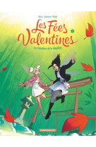 Les fees valentines - t05 - les fees valentines - les sorcieres de la rebellion