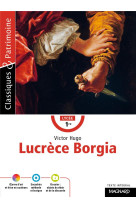 Lucrece borgia - classiques et patrimoine