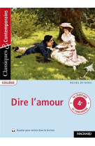 Dire l-amour - classiques et contemporains