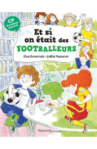 Et si on etait des footballeurs ?