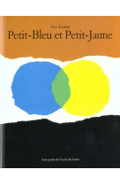 Petit bleu et petit jaune