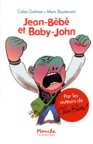 Jean-bebe et baby-john