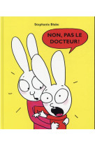 Non, pas le docteur !