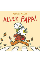 Allez, papa !