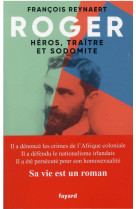 Roger, heros, traitre et sodomite