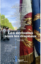 Les ecrivains sous les drapeaux