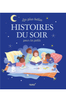 Les plus belles histoires du soir pour les petits