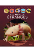 Les animaux etranges