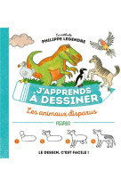 J-apprends a dessiner les animaux disparus