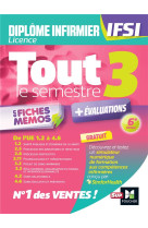 Tout le semestre 3 en fiches memos - dei ifsi - 6e edition - revision et entrainement