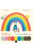 Balthazar et les couleurs de la vie et des reves aussi ! - pedagogie montessori