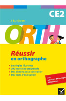 Orth ce2 - reussir en orthographe