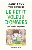 Le petit voleur d-ombres - tome 4 les secrets du grenier - vol04