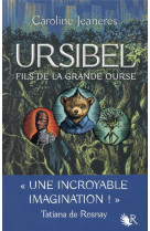 Ursibel - tome 1 fils de la grande ourse