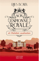 Son espionne royale et l-heritier australien - tome 7 - vol07