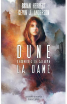 Dune - chroniques de caladan - tome 2 la dame