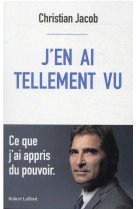 J-en ai tellement vu