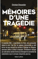 Memoires d-une tragedie - les policiers du 13 novembre 2015