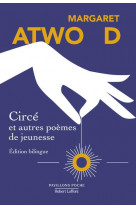 Circe et autres poemes de jeunesse - edition bilingue