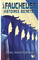 La faucheuse - histoires secretes