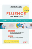 Fluence - 100 textes pour lire vite et bien !