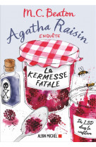 Agatha raisin enquete - t19 - agatha raisin enquete 19 - la kermesse fatale