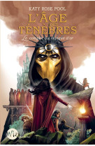 L-age des tenebres - tome 1 - le complot du masque d-or - tome 1