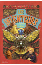 Les inventeurs et l-etoile de la victoire - tome 1