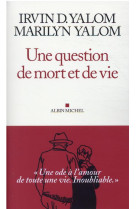 Une question de mort et de vie