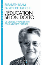 L-education selon dolto (espaces libres - psychologie)