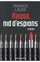 Raqqa, nid d-espions