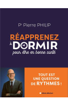 Reapprenez a dormir - pour etre en bonne sante