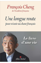 Une longue route pour m-unir au chant francais