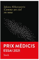 Comme un ciel en nous - prix medicis essai 2021