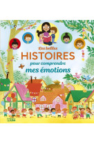 Les belles histoires pour comprendre mes emotions