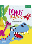 Dinos rigolos - les dents de titus