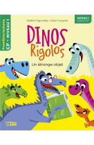 Dinos rigolos - un etrange objet