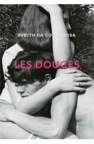 Les douces - premier roman