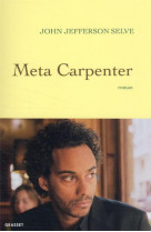 Meta carpenter - premier roman