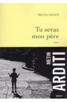 Tu seras mon pere - roman