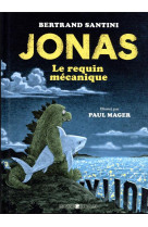 Jonas, le requin mecanique - ned