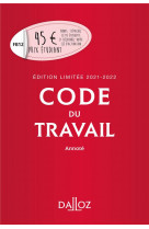 Code du travail annote, edition limitee 2021-2022