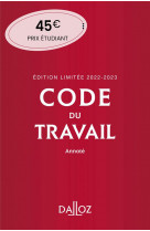 Code du travail annote, edition limitee 2022-2023 86ed